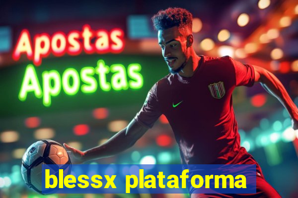 blessx plataforma